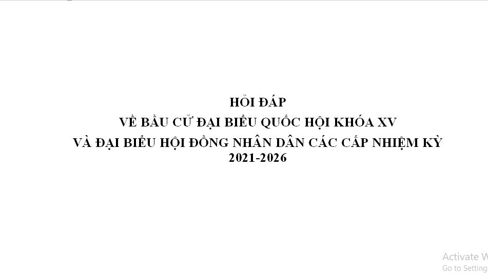 tài liệu “Hỏi - Đáp về bầu cử đại biểu Quốc hội khóa XV và đại biểu Hội đồng nhân các cấp nhiệm kỳ 2021-2026"